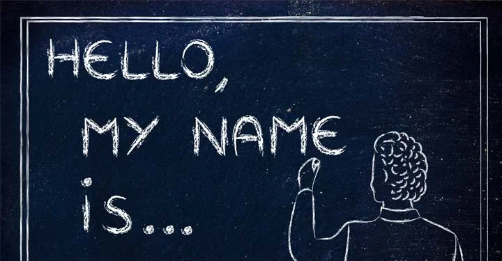 Chalkboard that reads "Hello, my name is..."