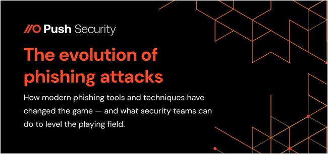 The evolution of phishing attacks | Push Security