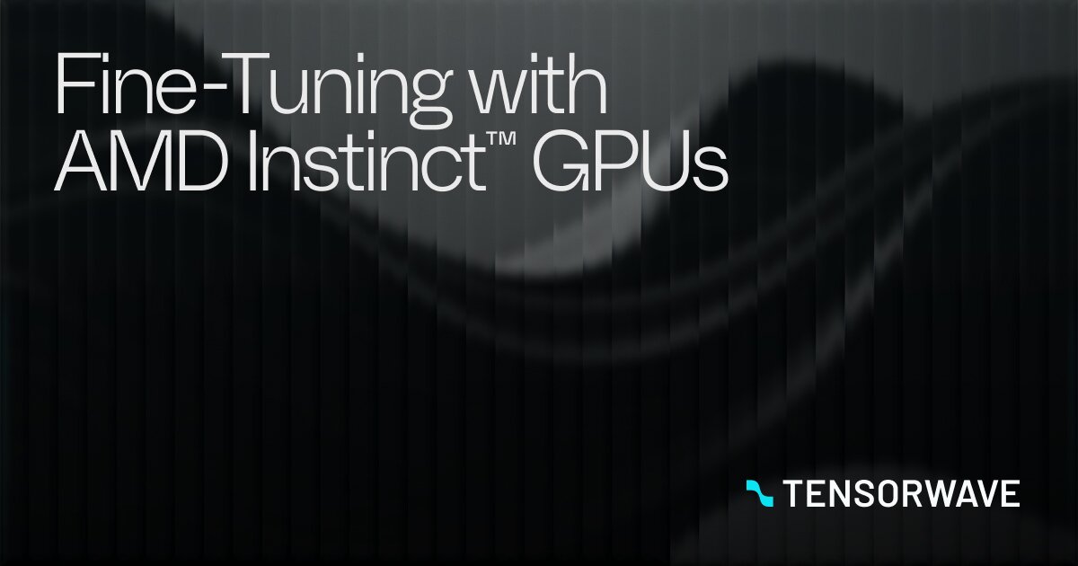 TensorWave AI Fine-Tuning | Custom Model Training on AMD GPUs
