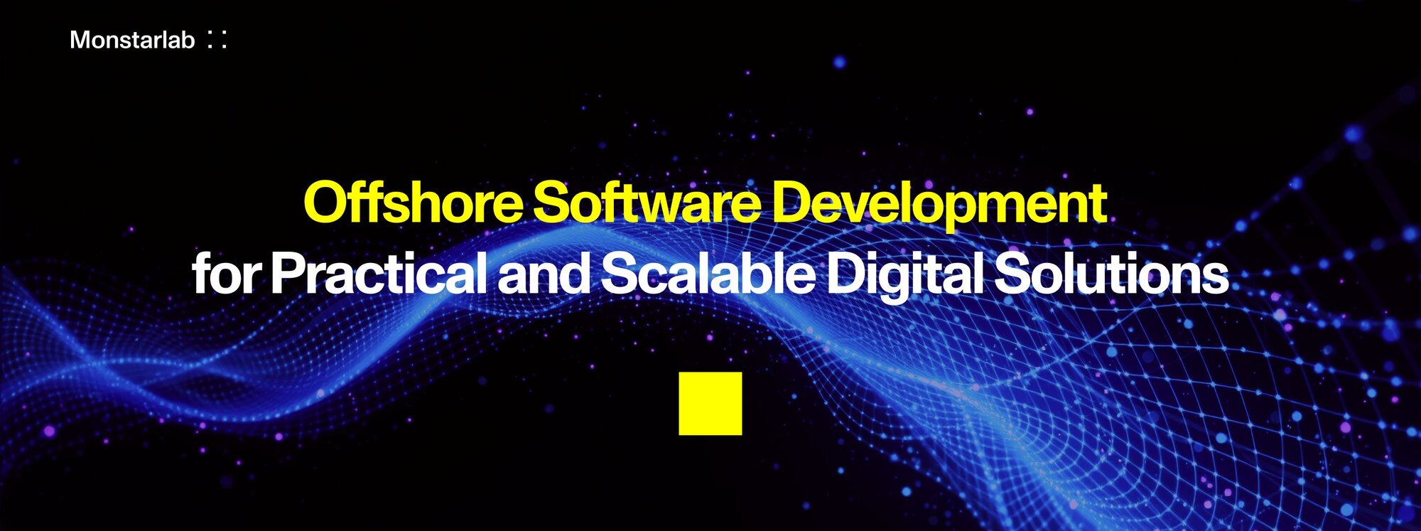 Offshore Software Development for Practical and Scalable Digital Solutions